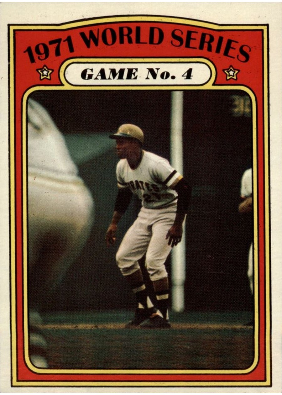 1972 Topps #226 1971 World Series Game No. 4, Pittsburgh Pirates