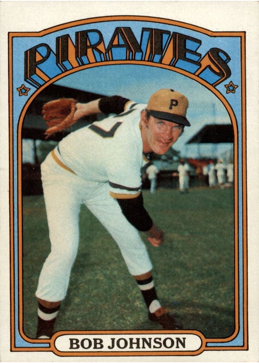 1972 Topps #27 Bob Johnson, Pittsburgh Pirates