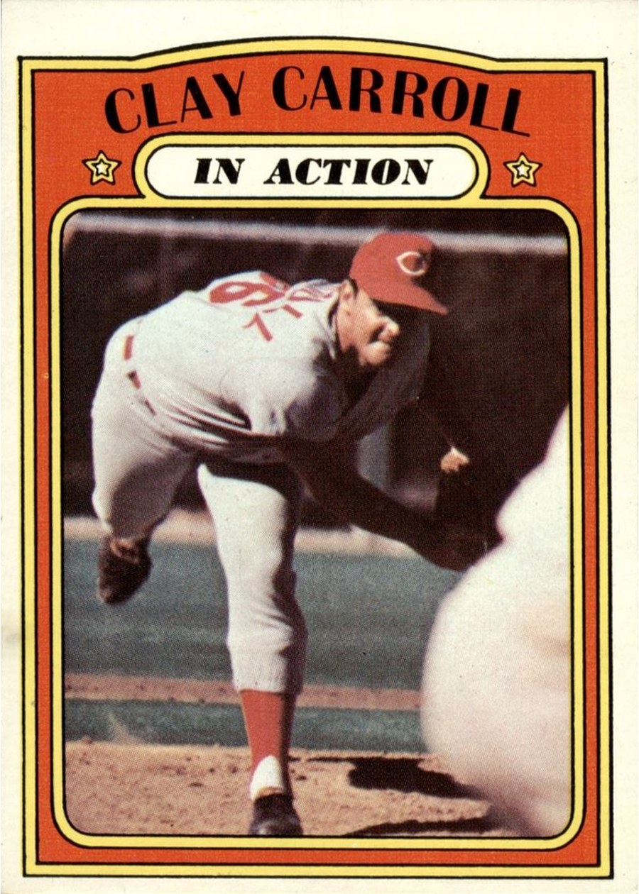 1972 Topps #312 Clay Carroll In Action, Cincinnati Reds
