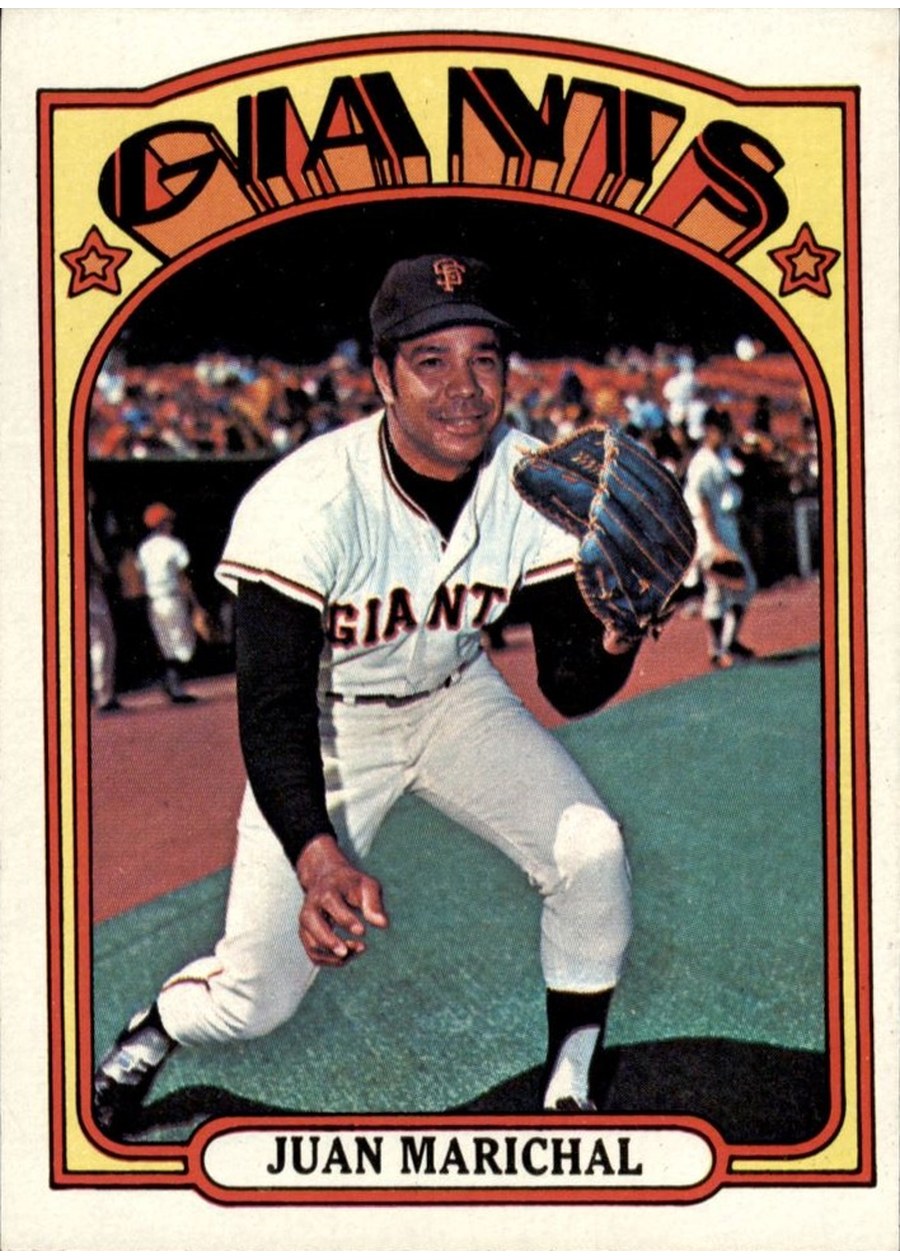 1972 Topps #567 Juan Marichal, San Francisco Giants