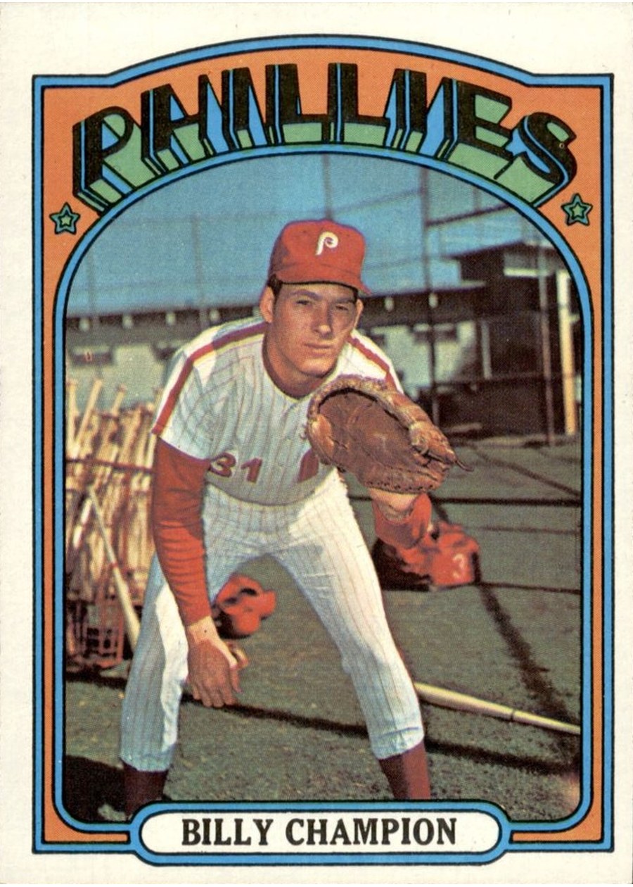 1972 Topps #599 Billy Champion, Philadelphia Phillies