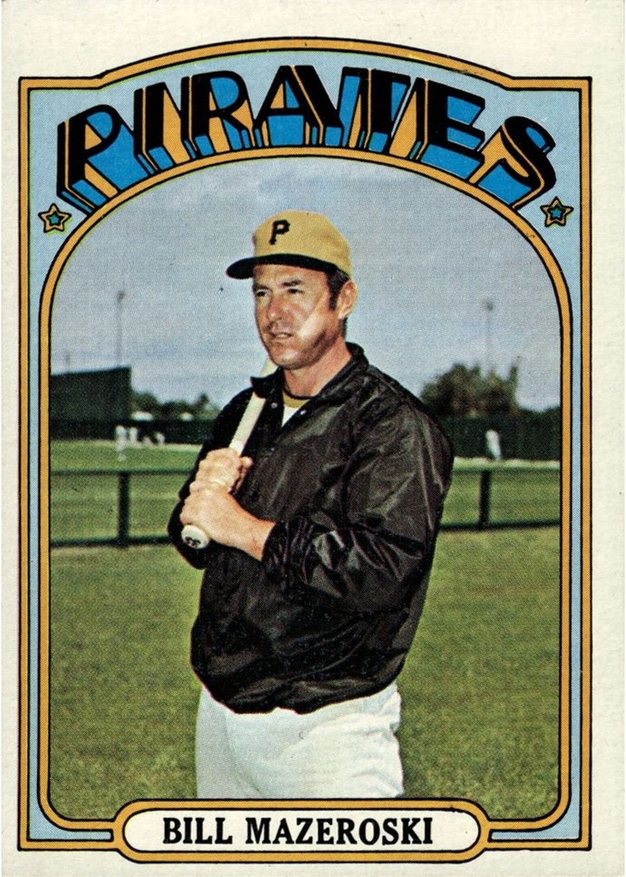 1972 Topps #760 Bill Mazeroski, Pittsburgh Pirates