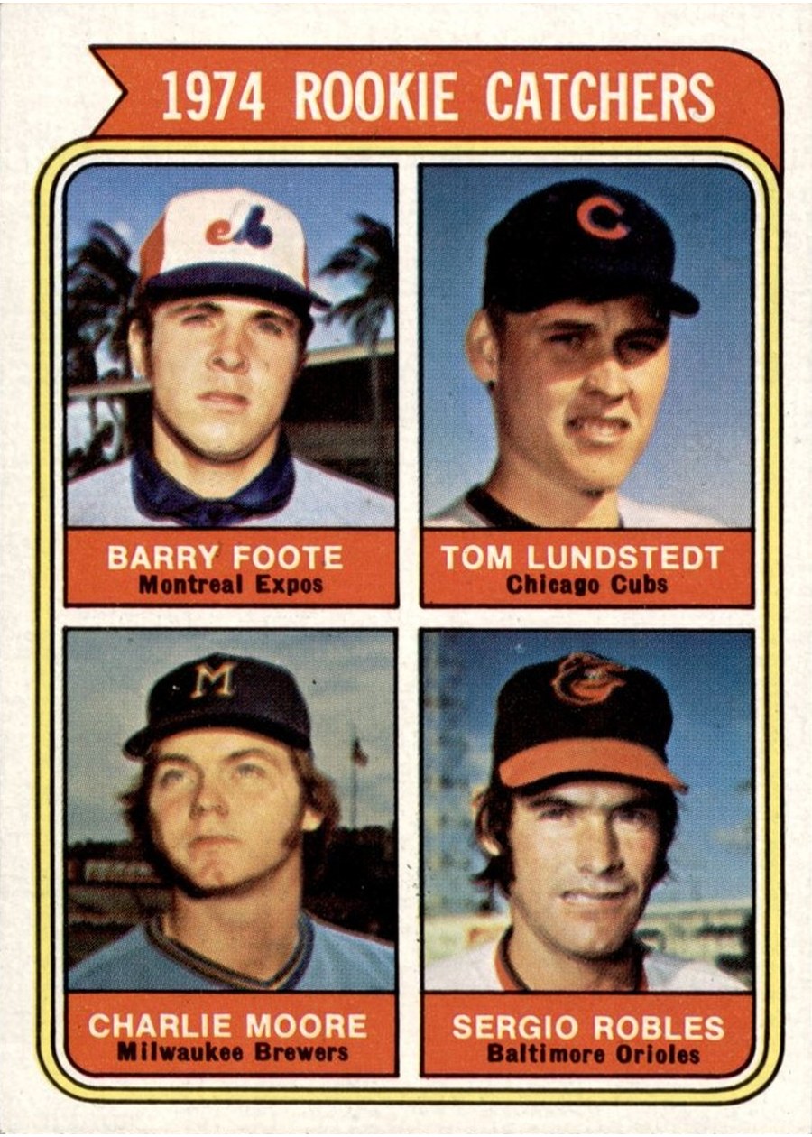 1974 Topps #603 1974 Rookie Catchers, Montreal Expos / Chicago Cubs / Milwaukee Brewers / Baltimore Orioles