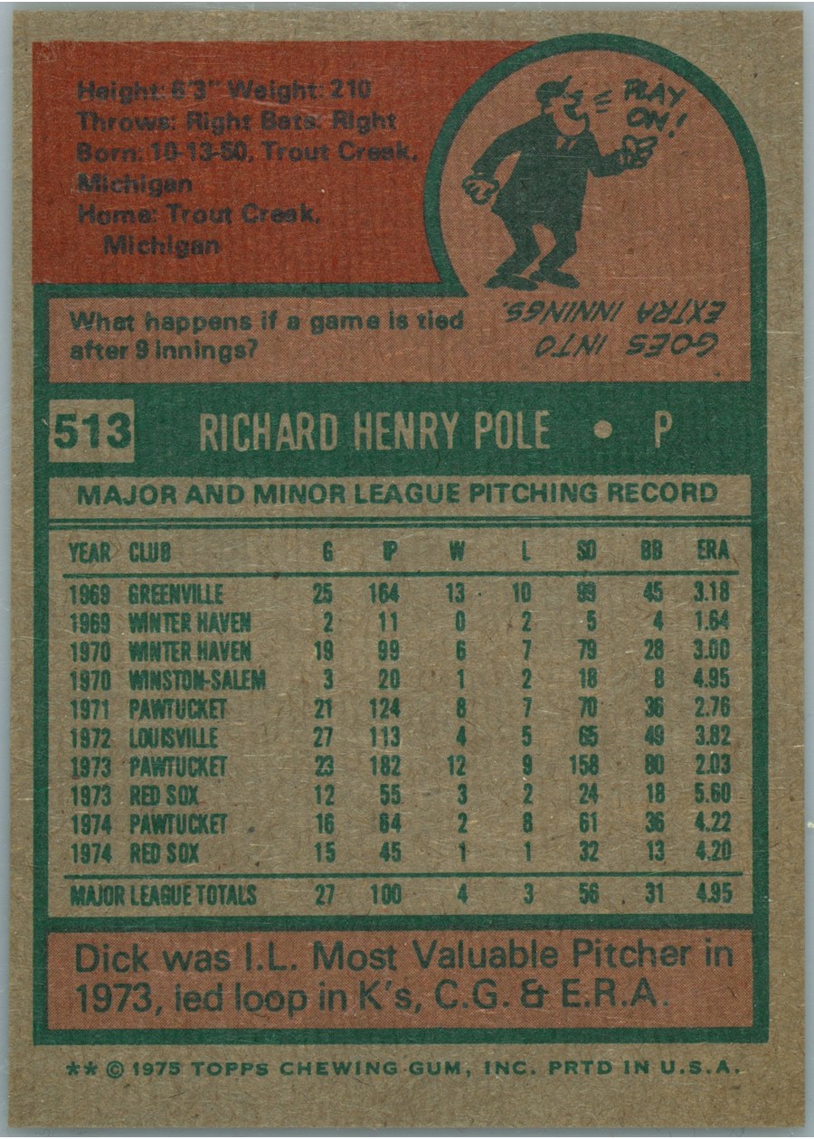 1975 Topps #513 Dick Pole card back