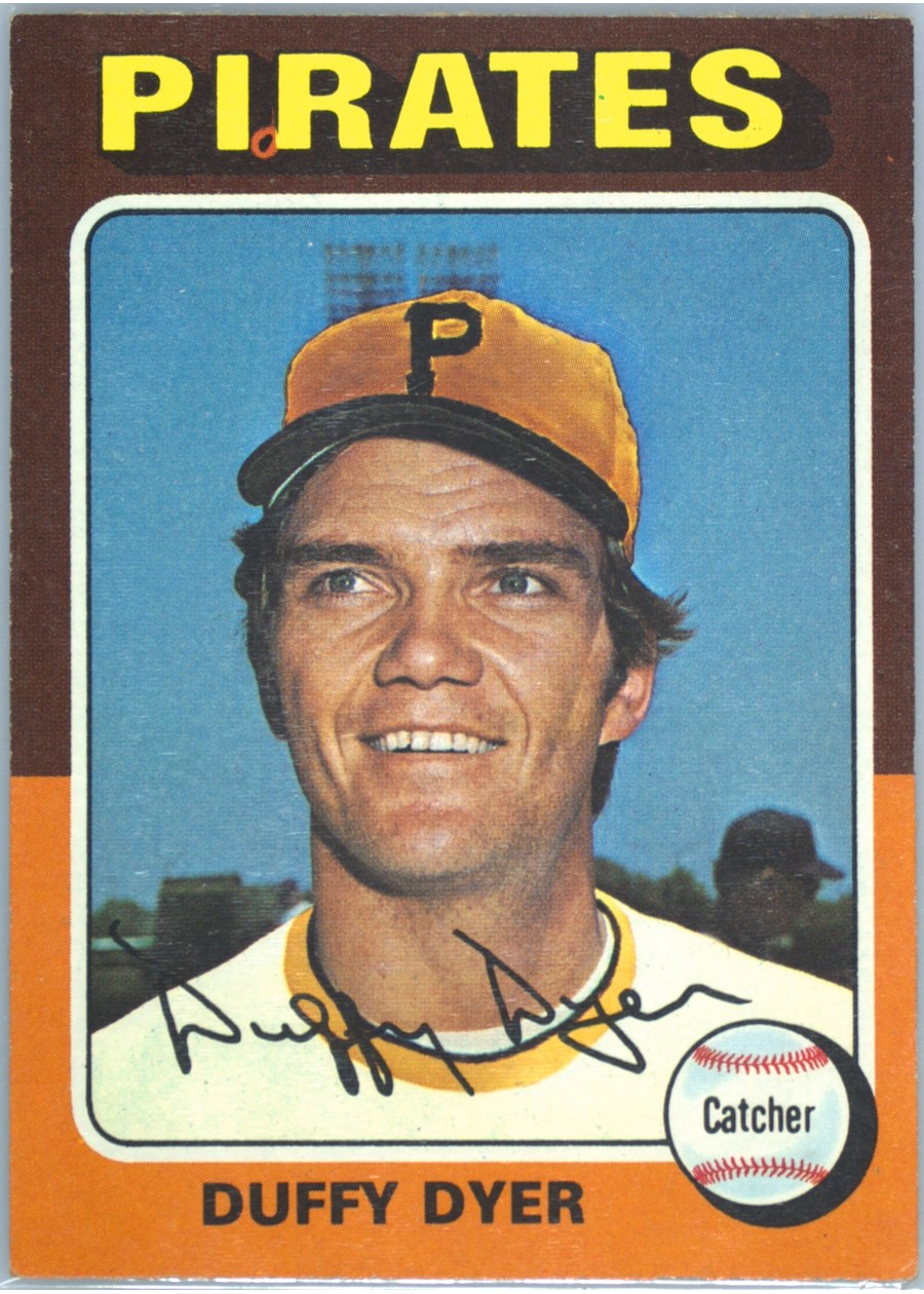 1975 Topps #538 Duffy Dyer, Pittsburgh Pirates
