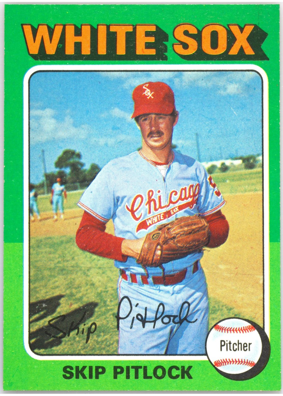 1975 Topps #579 Skip Pitlock, Chicago White Sox