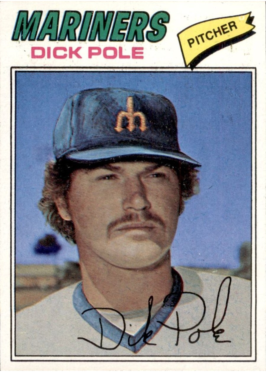 1977 Topps #187 Dick Pole, Seattle Mariners
