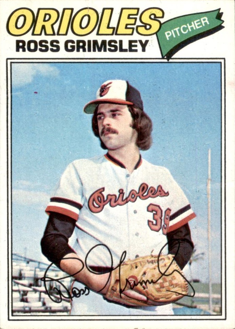 1977 Topps #572 Ross Grimsley, Baltimore Orioles