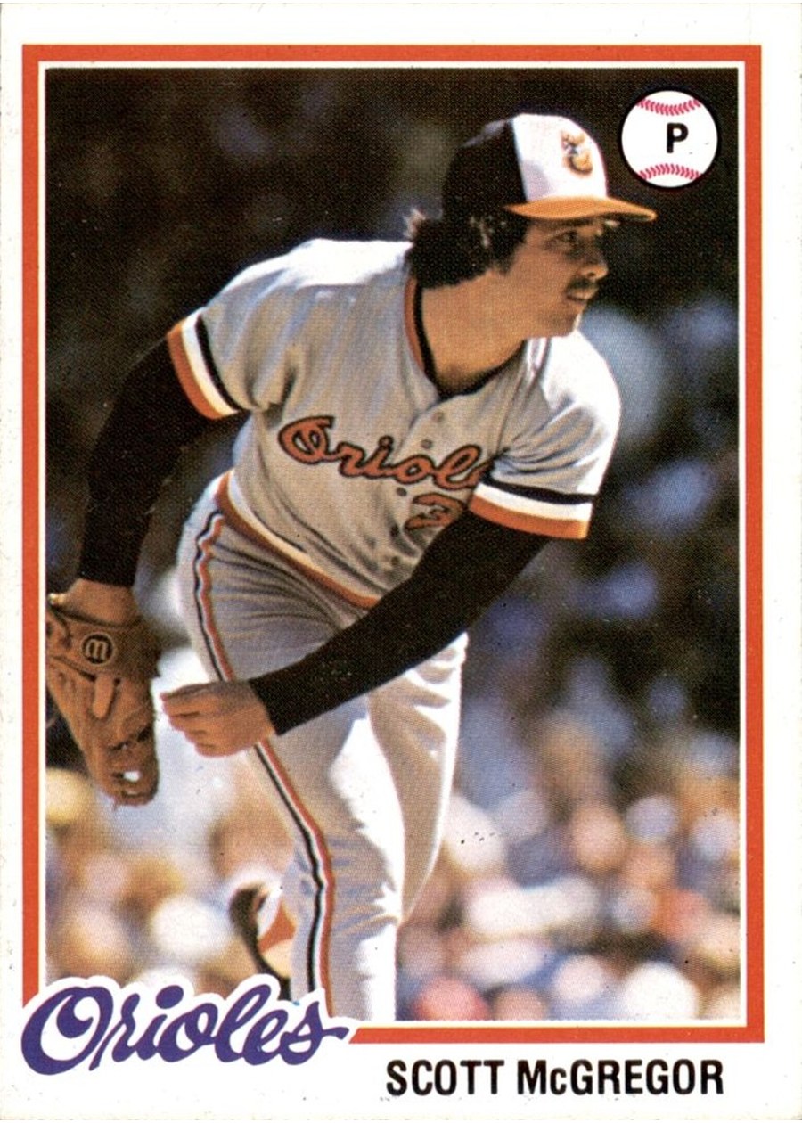 1978 Topps #491 Scott McGregor, Baltimore Orioles