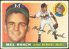 1955 Topps Mel Roach #117 Milwaukee Braves Fair front of card