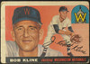 1955 Topps Bob Kline #173 Washington Senators High Number Low Grade - Creases front of card