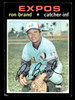 1971 Topps Ron Brand #304 Montreal Expos Good front of card