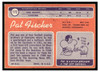 1970 Topps Pat Fischer #172 Low Grade - Marks back of card
