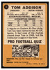 1967 Topps Football Tom Addison #5 Good — Example B back of card