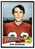 1975 Topps Football Ken Burrow #105 Low Grade — Example A front of card
