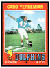 1971 Topps Garo Yepremian #121 Rookie Card Low Grade front of card