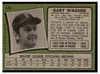1971 Topps Gary Wagner #473 Poor back of card
