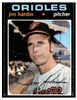 1971 Topps Jim Hardin #491 Low Grade - Creases front of card
