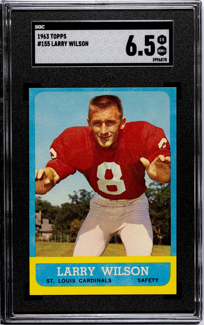 SGC 1963 Topps Larry Wilson #155 Louis Cardinals HOF RC