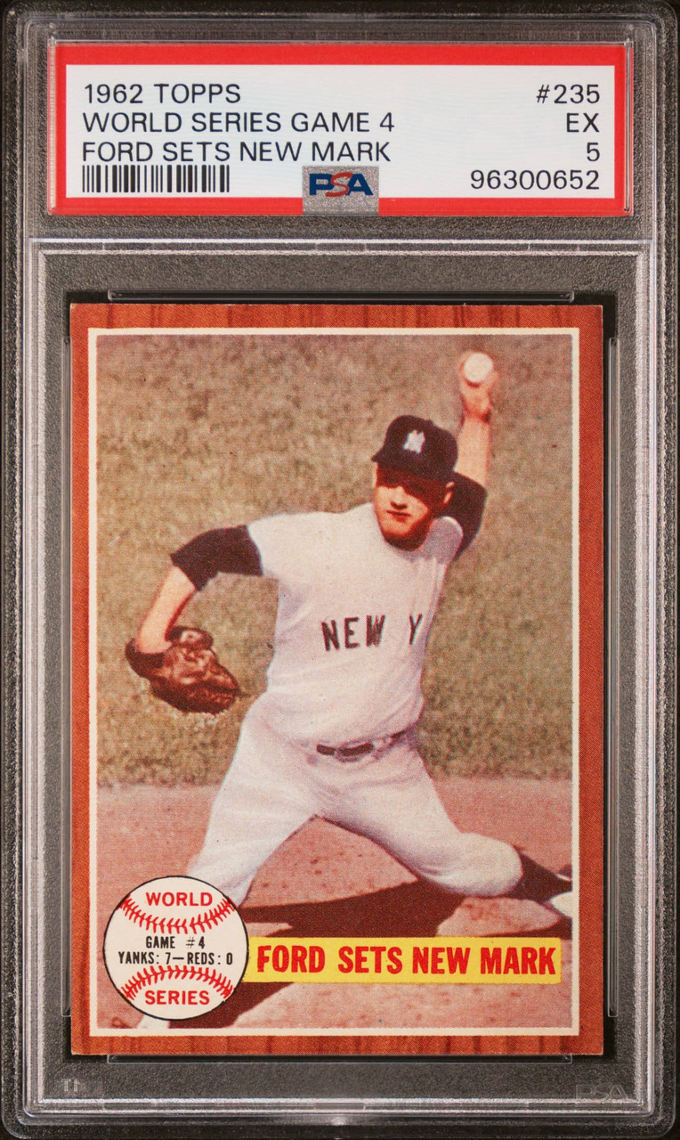 PSA 5 1962 Topps Ford Sets New Mark #235 World Series Game 4 New