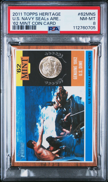 2011 Topps Heritage US Navy SEALs Are Activated #62MNS 62 Mint Coin Card PSA 8 front of card 2011 Topps Heritage US Navy SEALs Are Activated #62MNS 62 Mint Coin Card PSA 8 front of card