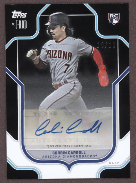 2023 Topps x J-Rod The Show Out Collection Corbin Carroll #69-A Autographs Black #10/10 Arizona Diamondbacks On-Card Autograph RC VG-EX back of card