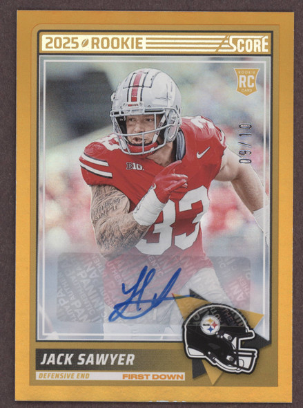 2025 Panini Score Jack Sawyer #83 First Down #9/10 Pittsburgh Steelers On-Card Autograph RC front of card