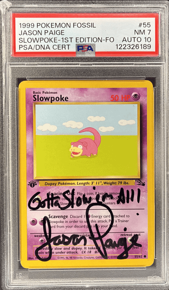 1999 Pokémon Fossil Slowpoke/Jason Paige #55 1st Edition On-Card Autograph PSA 7 Auto 10 front of card