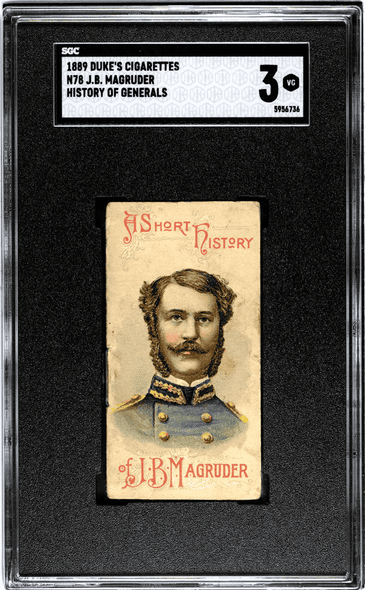 1889 Duke's Cigarettes J.B. Magruder N78 History Of Generals SGC 3 front of card