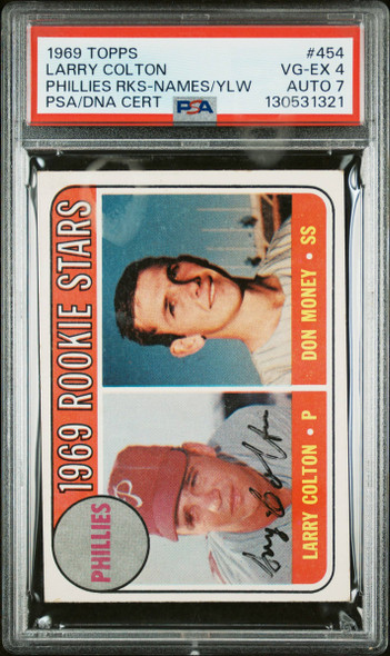 1969 Topps Larry Colton #454 Philadelphia Phillies In Person Autograph RC PSA 4 Auto 7 front of card