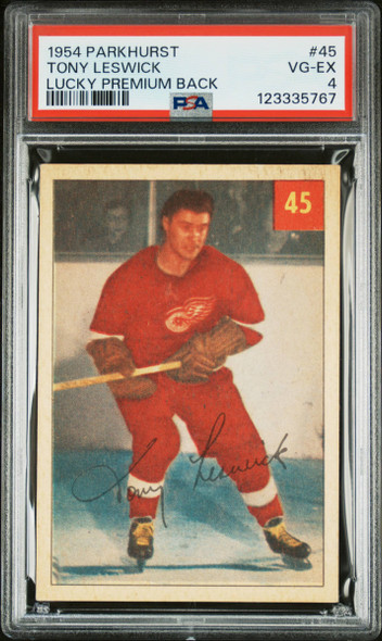 1954 Parkhurst Tony Leswick #45 Lucky Premium Back Detroit Red Wings PSA 4 front of card