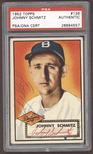 1952 Topps Johnny Schmitz #138 Brooklyn Dodgers PSA Authentic Auto front of card