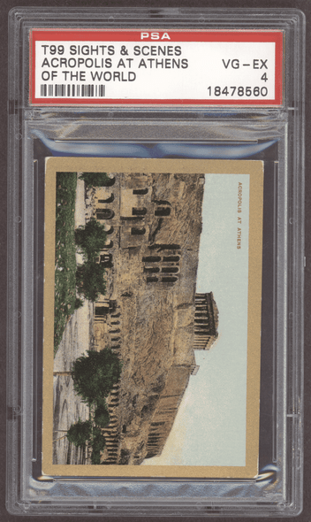 1911 T99 Acropolis At Athens Sights & Scenes Of The World Factory No. 10 PSA 4 front of card