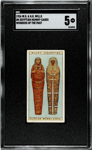 1926 W.D. & H.O. Wills Egyptian Mummy Cases #4 Wonders Of The Past SGC 5 — certification 0110932, front of card