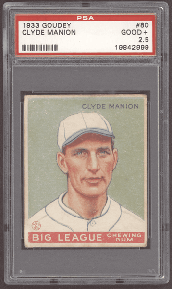 1933 Goudey Clyde Manion #80 Cincinnati Reds RC PSA 2.5 front of card