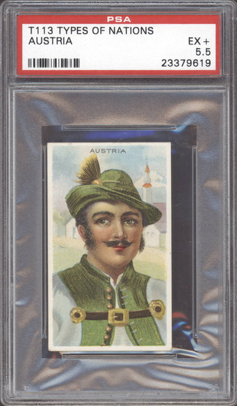 1910 T113 Austria Types Of Nations Factory No. 240 PSA 5.5 front of card