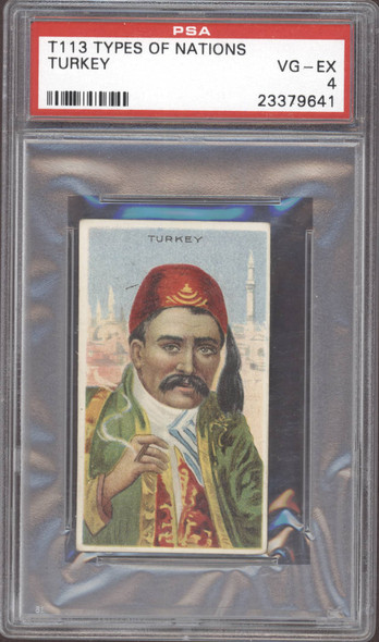 1910 T113 Turkey Types Of Nations Factory No. 240 PSA 4 front of card