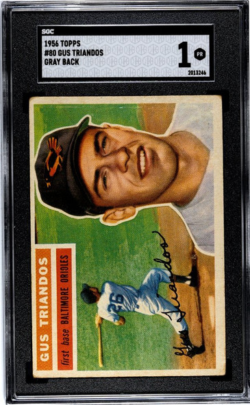 1956 Topps Gus Triandos #80 Gray Back Baltimore Orioles SGC 1 front of card