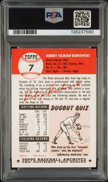 1991 Topps Archives Bob Borkowski #7 The Ultimate 1953 Series 1953 Reprint, PSA/DNA Autograph Cincinnati Reds In Person Autograph PSA/DNA 5 Auto 10 back of card