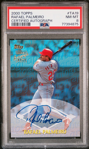 2000 Topps Rafael Palmeiro #TA19 Certified Autograph Issue Texas Rangers On-Card Autograph PSA 8 front of card