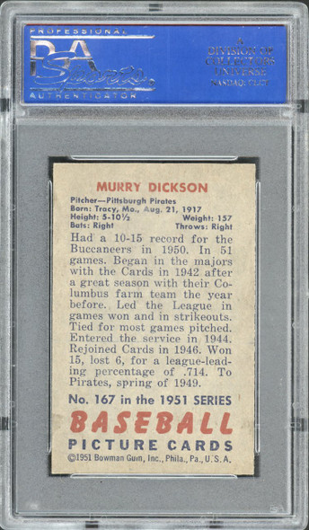 1951 Bowman Murry Dickson #167 Pittsburgh Pirates PSA 7 back of card