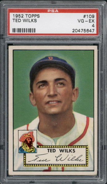 1952 Topps Ted Wilks #109 Pittsburgh Pirates PSA 4 front of card