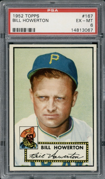 1952 Topps Bill Howerton #167 Pittsburgh Pirates PSA 6 front of card