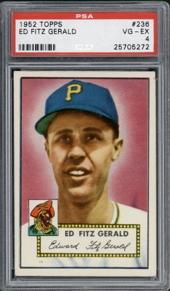 1952 Topps Ed Fitz Gerald #236 Pittsburgh Pirates PSA 4 front of card