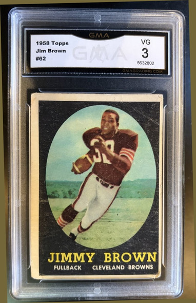 Front of 1958 Topps Jimmy Brown #62 HOF RC GMA 3