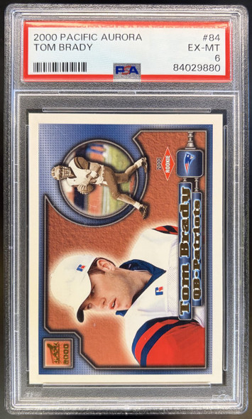Front of 2000 Pacific Aurora Tom Brady #84 RC PSA 6