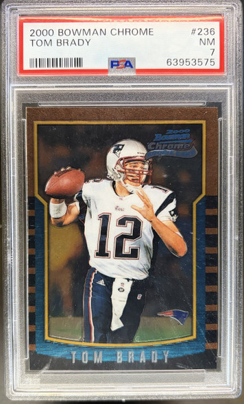 Front of 2000 Bowman Chrome Tom Brady #236 RC PSA 7