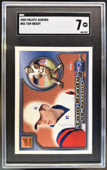 Front of 2000 Pacific Aurora Tom Brady #84 RC SGC 7