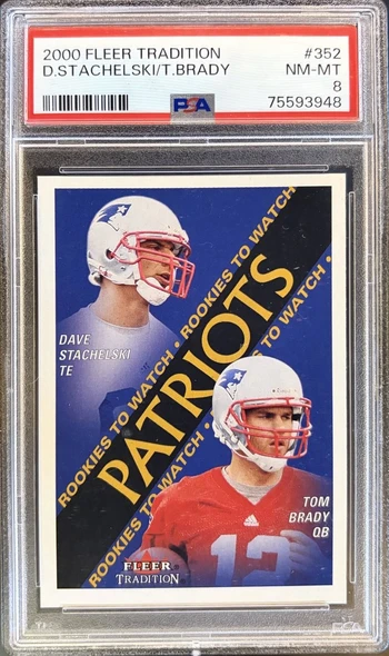 Front of 2000 Fleer Tradition Tom Brady / David Stachelski #352 RC PSA 8