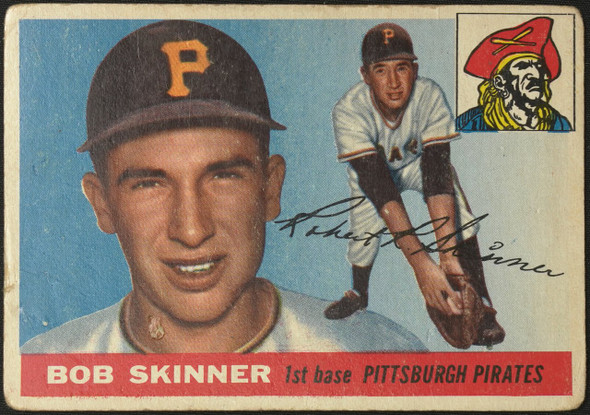 1955 Topps Bob Skinner #88 Pittsburgh Pirates RC Fair front of card